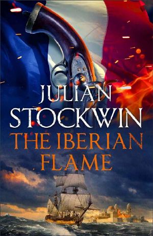 [Kydd Sea Adventures 20] • The Iberian Flame